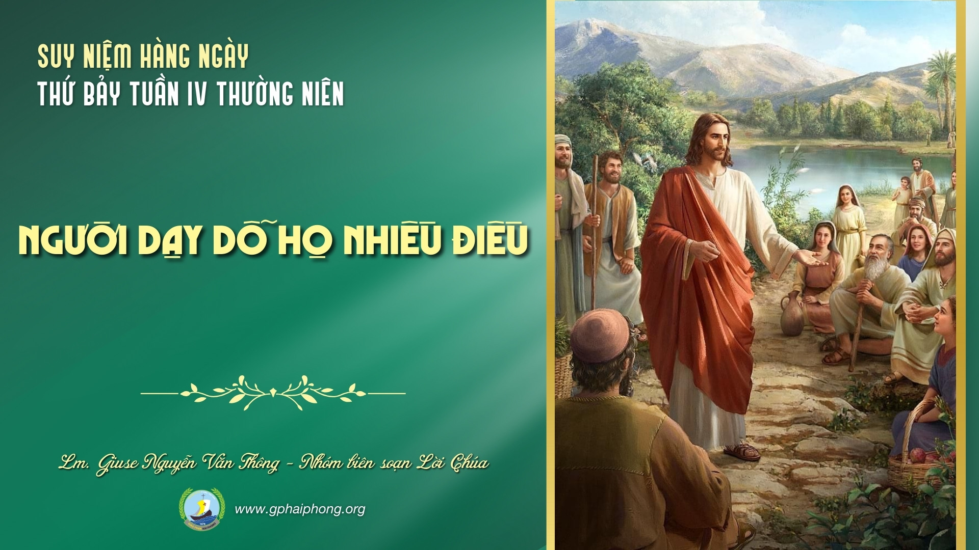 Suy niệm Lời Chúa hằng ngày | Thứ Bảy tuần IV mùa Thường niên